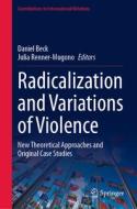 Radicalization and Variations of Violence edito da Springer International Publishing
