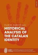 Historical Analysis of the Catalan Identity edito da Lang, Peter