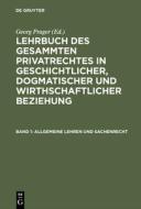 Allgemeine Lehren und Sachenrecht edito da De Gruyter