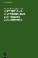 Institutional Investors and Corporate Governance edito da Walter de Gruyter