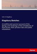 Kingsbury Sketches di John H. Kingsbury edito da hansebooks