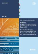 SektVO - Sektorenverordnung kompakt di Frank Stollhoff, Rolf Theißen edito da Beuth Verlag