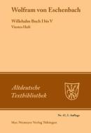 Willehalm Buch I bis V di Wolfram Von Eschenbach edito da De Gruyter