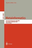 Metainformatics di D. I. Hicks edito da Springer Berlin Heidelberg