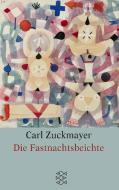 Die Fastnachtsbeichte di Carl Zuckmayer edito da FISCHER Taschenbuch
