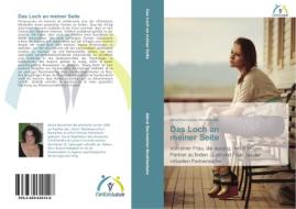 Das Loch an meiner Seite di Almut Bacmeister-Boukherbata edito da Verlag Familienbande