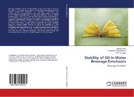 Stability of Oil-In-Water Beverage Emulsions di Jaideep Arora, Hosahalli S. Ramaswamy, Ali R. Taherian edito da LAP Lambert Academic Publishing