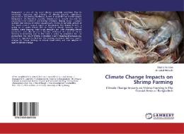 Climate Change Impacts on Shrimp Farming di Shazia Farzana, M. Uzzal Hossain edito da LAP Lambert Academic Publishing
