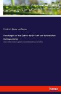 Forschungen auf dem Gebiete der Liv- Esth- und Kurländischen Rechtsgeschichte di Friedrich Georg Von Bunge edito da hansebooks