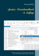eJustice - Praxishandbuch di Henning Müller edito da Books on Demand