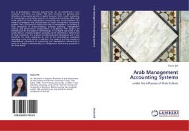 Arab Management Accounting Systems di Roula Dik edito da LAP Lambert Academic Publishing