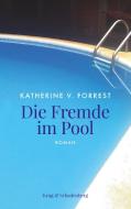 Die Fremde im Pool di Katherine V. Forrest edito da Krug & Schadenberg