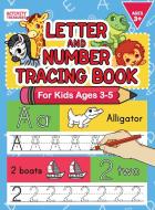 Letter And Number Tracing Book For Kids Ages 3-5 di Activity Treasures edito da Activity Treasures