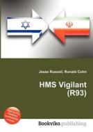 Hms Vigilant (r93) edito da Book On Demand Ltd.