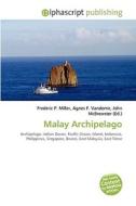 Malay Archipelago di #Miller,  Frederic P. Vandome,  Agnes F. Mcbrewster,  John edito da Vdm Publishing House