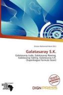 Galatasaray S.k. edito da Dign Press