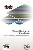 Water-Electrolyte Imbalance edito da Vent