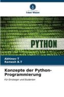 Konzepte der Python-Programmierung di Abhinav T, Ramesh B. T edito da Verlag Unser Wissen
