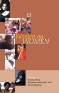 Women on Women: A Reading of Commonwealth Women Writers edito da RAWAT PUBN