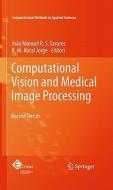 Computational Vision and Medical Image Processing edito da Springer-Verlag GmbH