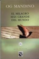 Milagro Mas Grande del Mundo = Greatest Miracle in the World di Og Mandino edito da Diana Edit