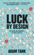 Luck by Design di Adam Tank edito da Amazon Digital Services LLC - Kdp