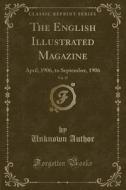 The English Illustrated Magazine, Vol. 3 di UNKNOWN AUTHOR edito da Lightning Source Uk Ltd