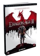 Dragon Age II: The Complete Official Guide edito da Prima Games