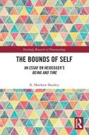 The Bounds Of Self di R. Matthew Shockey edito da Taylor & Francis Ltd