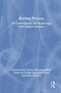 Beyond Persona di Lavinia Tanculescu, Mark Winborn edito da Taylor & Francis Ltd
