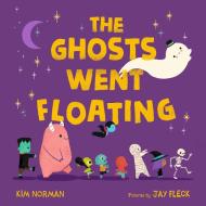 The Ghosts Went Floating di Kim Norman edito da Farrar, Straus & Giroux Inc