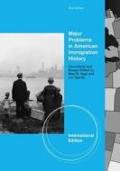Major Problems in American Immigration History di Jon Gjerde edito da Cengage Learning