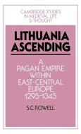 Lithuania Ascending di S. C. Rowell, Rowell S. C. edito da Cambridge University Press