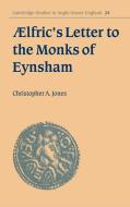 Lfric's Letter to the Monks of Eynsham di Christopher A. Jones edito da Cambridge University Press