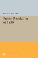 French Revolution Of 1830 di David H. Pinkney