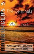 The Sentinels di Angela Hunt edito da Amaris Media International