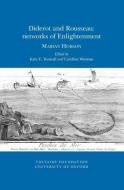 Diderot and Rousseau: Networks of Enlightenment edito da Voltaire Foundation in Association with Liverpool University