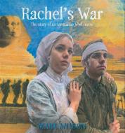 Rachel's War di Mark Wilson edito da Hachette Australia