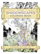 Llewellyn's Shadowscapes Coloring Book di Stephanie Pui-Mun Law edito da Llewellyn Publications,U.S.