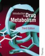 Introduction to Drug Metabolism di G. Gordon Gibson, Paul Skett edito da Cengage Learning EMEA