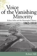 Voice of the Vanishing Minority di Robert Hill edito da McGill-Queen's University Press