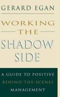 Working Shadow Side Management di Egan edito da John Wiley & Sons