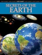 Secrets of Earth di Eduardo Banquieri edito da CHELSEA CLUBHOUSE