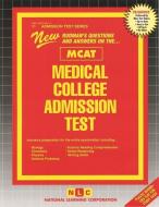 Medical College Admission Test (MCAT) di Jack Rudman, Rudman edito da NATL LEARNING CORP