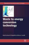Waste to Energy Conversion Technology di Naomi B. Klinghoffer edito da Elsevier Science & Technology