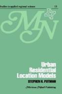 Urban residential location models di S. H. Putman edito da Springer Netherlands