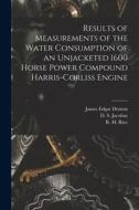 RESULTS OF MEASUREMENTS OF THE WATER CON di JAMES EDGAR edito da LIGHTNING SOURCE UK LTD