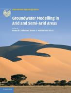 Groundwater Modelling in Arid and Semi-Arid             Areas edito da Cambridge University Press