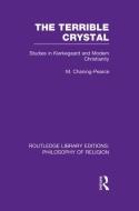 The Terrible Crystal di Melville Chaning-Pearce edito da Taylor & Francis Ltd