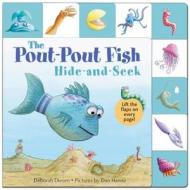 Hide And Seek, Pout-pout Fish di Deborah Diesen edito da St Martin\'s Press